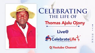 Celebrating the life of Thomas Ajulu Ojony. 1944-2024