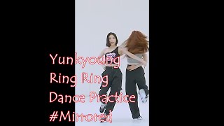 【RCPC/Rocket Punch】“Ring Ring” Yunkyoung（徐胤卿） Dance Practice Mirrored
