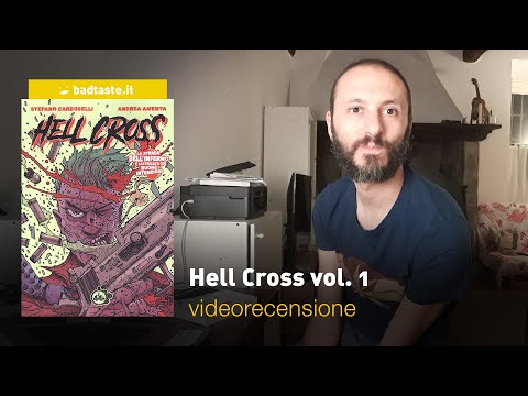 Cut-Up Publishing: Hell Cross vol. 1, la videorecensione