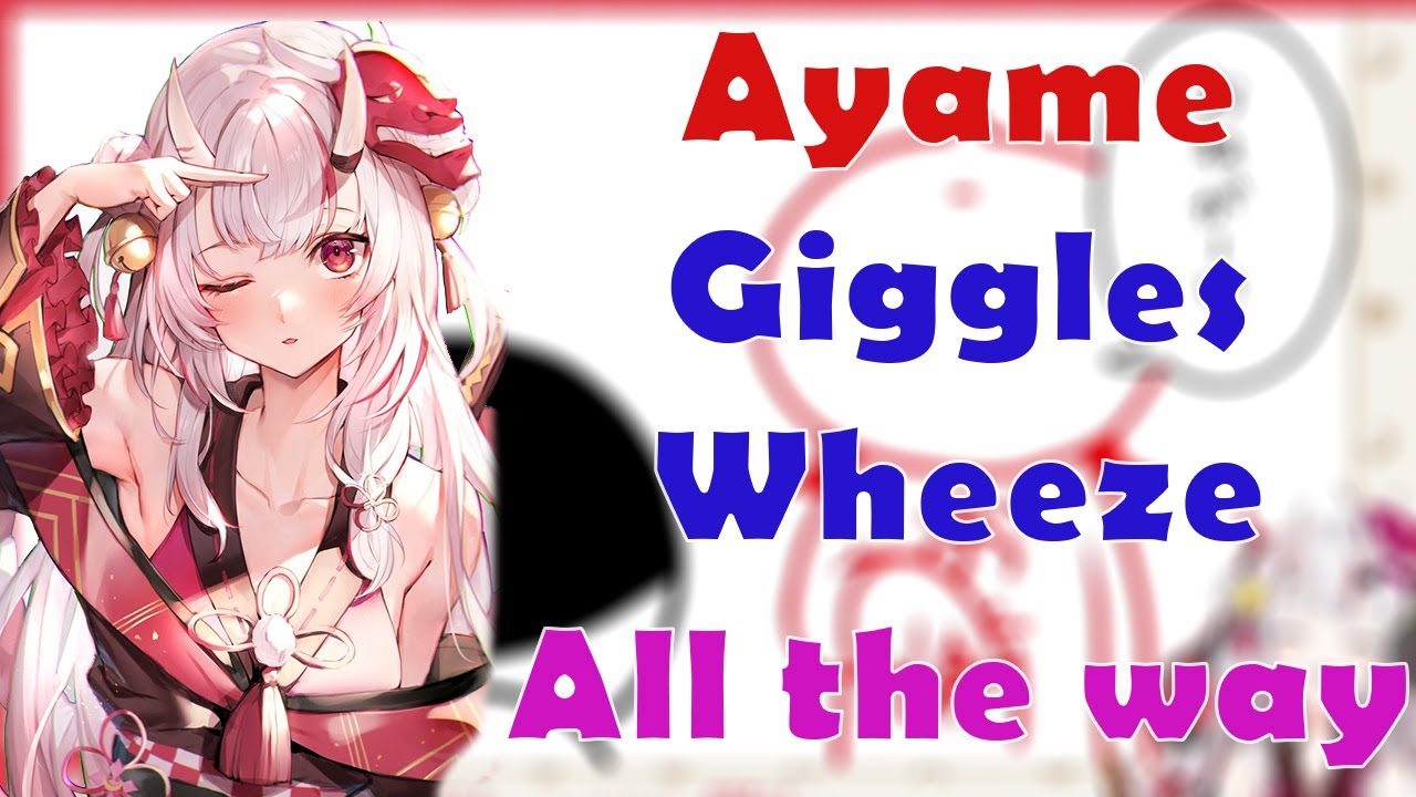 When Ayame try to read the Situation but it turns out to be full of Giggles and Wheeze Stream!!!