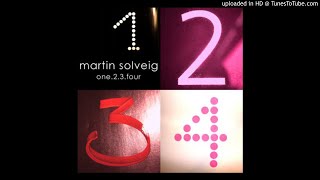 Martin Solveig - One 2.3 Four (Mason's Dark Disco Mix) HQ