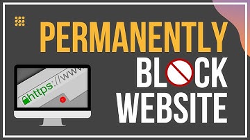 PERMANENTLY BLOCK Websites On Windows 10/11