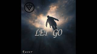 Razer - Let Go ( Visualiser - Copyright free) No. 46