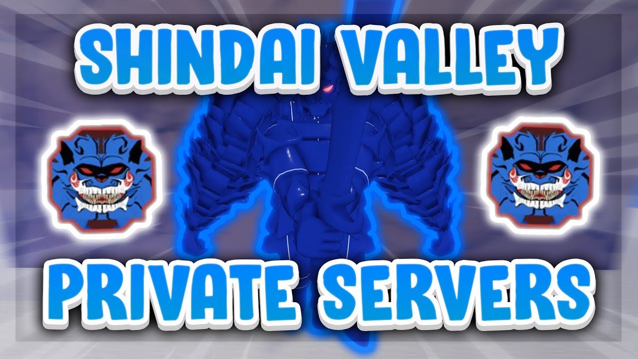 Shindai Valley Private Server Codes (Shindo Life) 