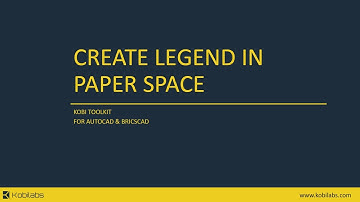 Create Legend in Paper Space - Kobi Toolkit for AutoCAD & BricsCAD.