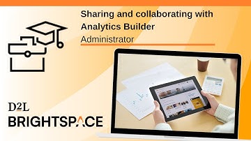 Sharing and collaborating with Analytics Builder | Administrator