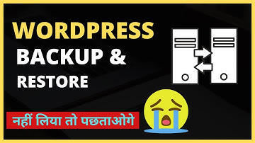How To Backup And Restore Your WordPress Site | Website Ka Backup Kaise Kare (2021)
