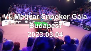 VI. Magyar Snooker Gála 2023.03.04 Budapest (Ronnie O’Sullivan, Mark Allen)