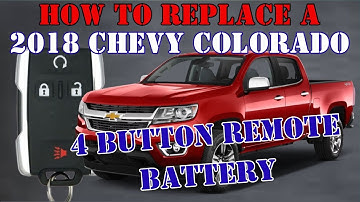 How to replace a 2018 Chevrolet Colorado 4 Button Keyless Entry Remote Battery