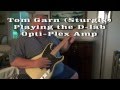 Dlab with tom garn playing the vintage 6005w optiplex tube guitar amp