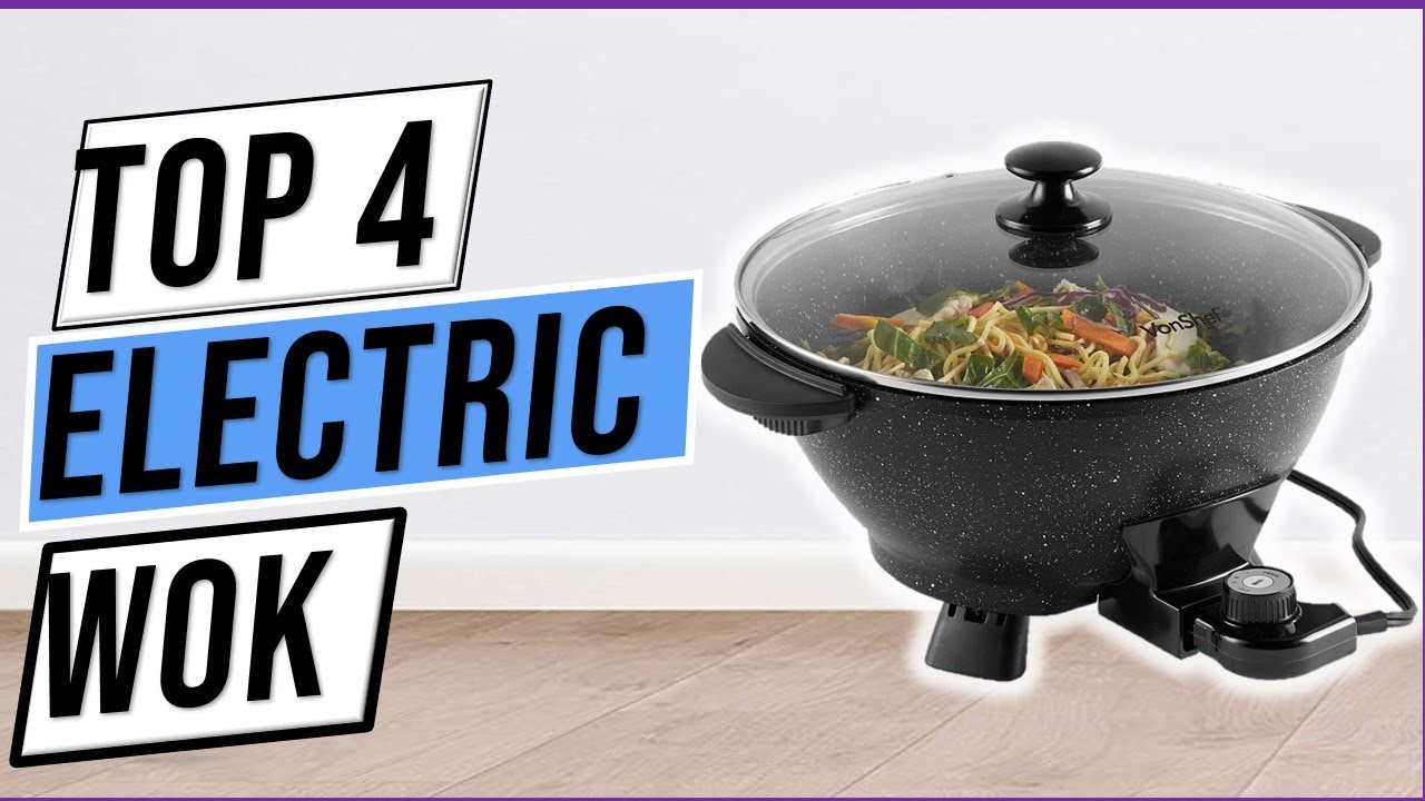 Top 4 Best Electric Woks To Buy In 2023, With Buying Guide YouTube