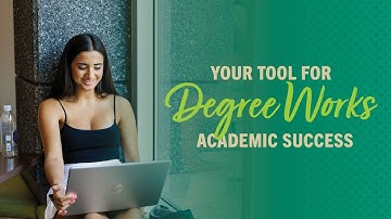 USF Degree Works - Your Tool for Academic Success
