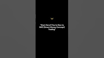Start Here If You’re New to SMC Trading (Smart Money Concepts)