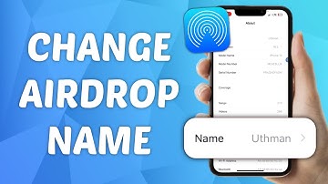 How to Change Airdrop Name on iPhone