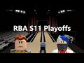 RBA S11 Playoffs Finals - Roblox Bowling Paradise