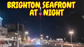 BRIGHTON - LATE NIGHT TOUR OF THE SEAFRONT - JULY 2026 #brighton