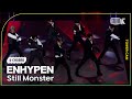 [K-Choreo Tower Cam 4K] 엔하이픈 &#39;Still Monster &#39; (ENHYPEN Choreography) l @MusicBank KBS 231117