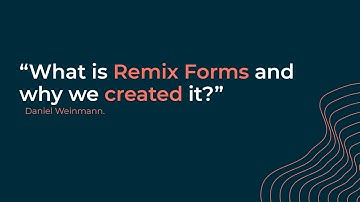 What is Remix Forms and why we created it? - by Daniel Weinmann | Seasoned