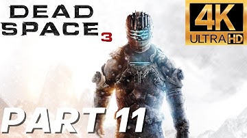 Dead Space 3 Impossible Difficulty Complete Walkthrough Part 11 PC 4K/60fps