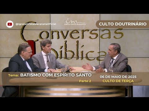 06/05/2025 - [CULTO 20H] - Igreja Cristã Maranata - "Batismo com o Espirito Santo" - Terça