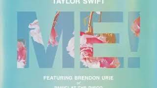 Taylor Swift ft. Brendon Urie of Panic At The Disco ME! Audio