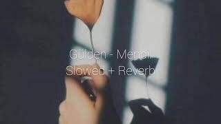 Gülden - Mendil (slowed + reverb)