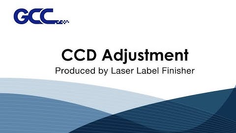 GCC---LabelExpress CCD Adjustment