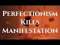 Human Design Manifestation Killer - PERFECTION