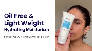 Oil-Free & Light-Weight Hydrating Moisturiser for Normal, Oily & Combination Skin