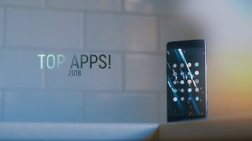 Top 20 Android Apps 2018!