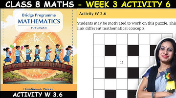 Class 8 Maths Bridge Program Course | Activity W 3.6 for Week 5 | 8th Class NCERT New Math Book