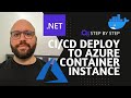 .NET 7  💥 - Upload API to Azure Container Service