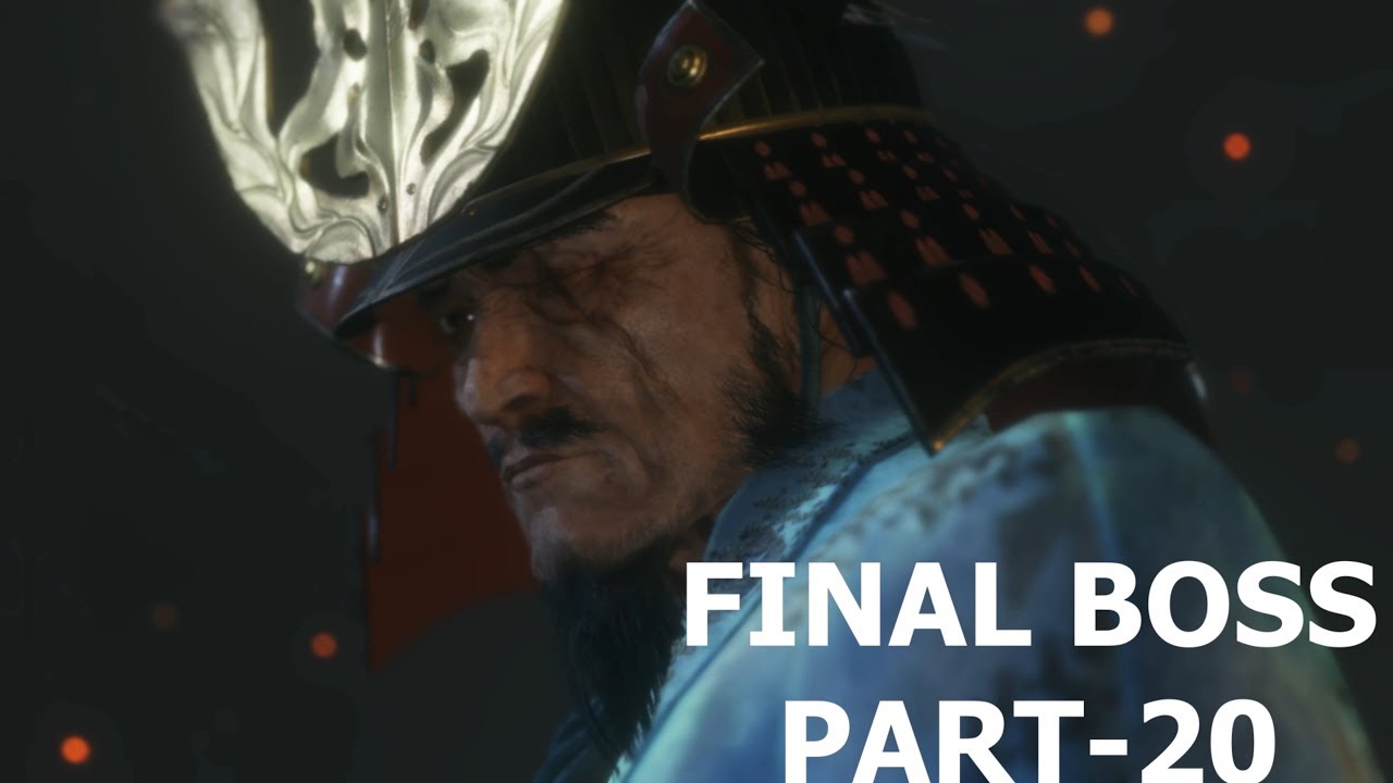 Final Boss Sekiro: Shadows Die Twice Gameplay Walkhtrough Part 20 [1080p 60fps PC] No Commentary camera iphone 8 plus apk