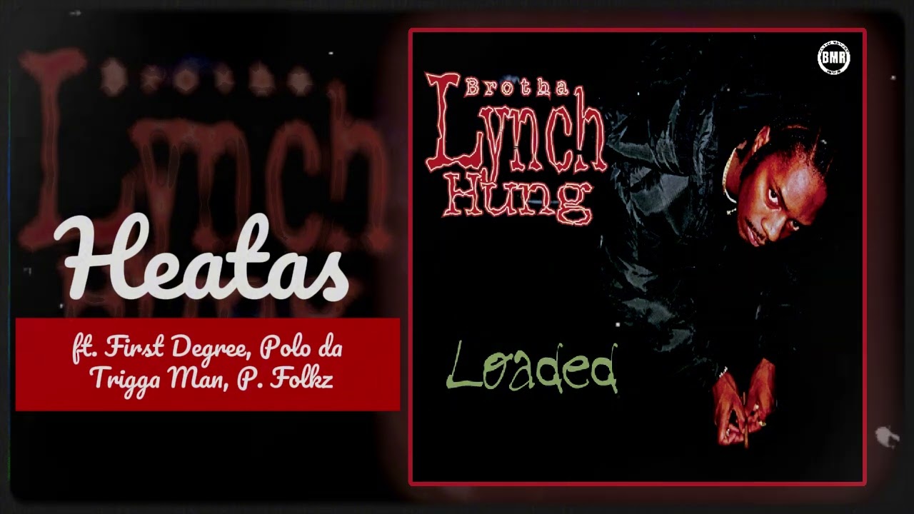 Brotha Lynch Hung ft. First Degree, Polo da Trigga Man, P. Folkz
