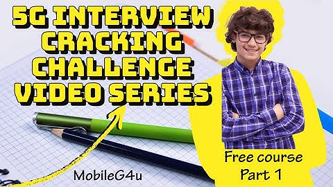 [ Day 1 to Day 15 Videos ] In Single Video | 5G Interview Cracking Challenge Video Series