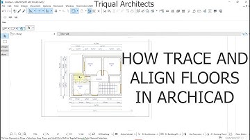 HOW TRACE AND ALIGN FLOORS IN ARCHICAD