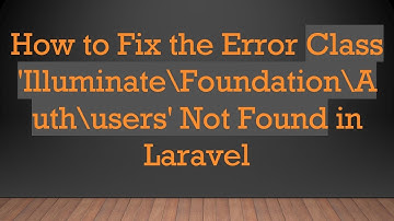 How to Fix the Error Class 