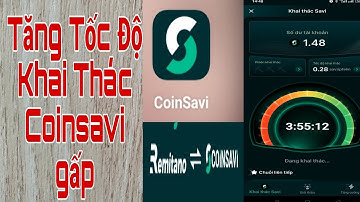 COINSAVI tăng tốc độ khai thác | Mã giới thiệu : 18918232