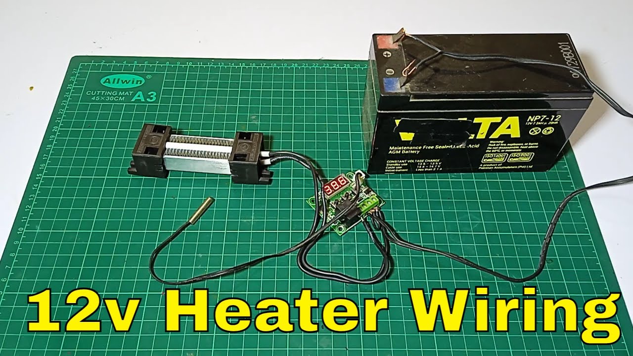 How to wiring 12v heater wiring with w1209 and battery YouTube