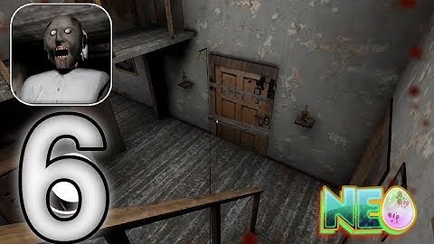 Granny: Gameplay Walkthrough Part 6 - I
