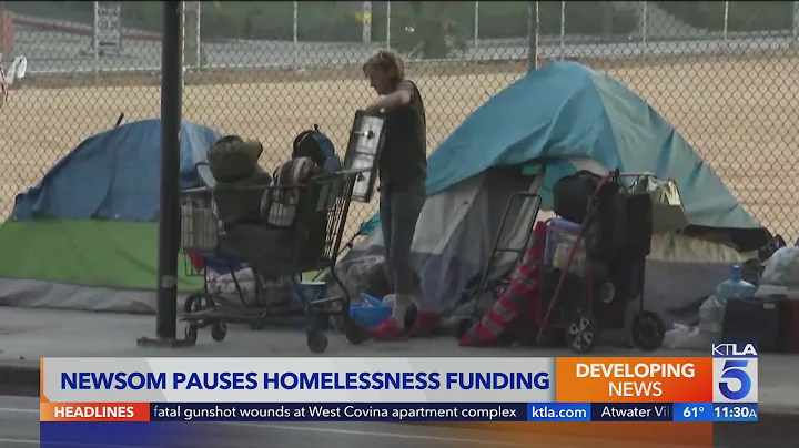 Newsom pauses homelessness funding