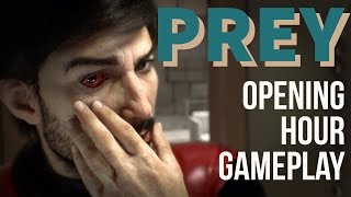 Prey Demo Opening Hour PS4 Gameplay