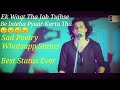 Breakup Sad WhatsApp Status Poetry || Jai Ojha || Revenge Poetry Whatsapp Status Video Download Free