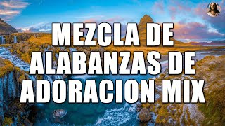 MEZCLA DE ALABANZAS DE ADORACION MIX - Musica Cristiana Sumergeme 'Cansado del Camino' & Mas Exitos by alabanzas de adoracion 810 views 11 days ago 1 hour, 5 minutes