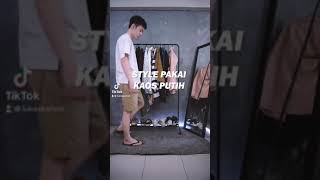 Style Kaos Putih?