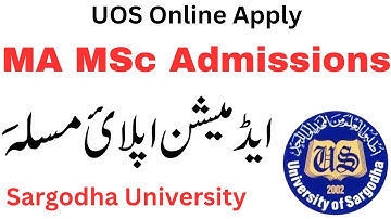 MA MSc Admissions 2023 Online Apply Sargodha University | MA MSc Admissions 2023 UOS