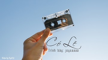 [Vietsub] Có Lẽ 也许 - joysaaaa