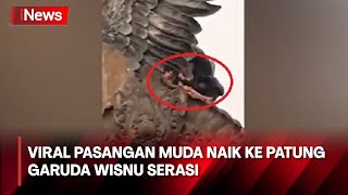 Viral Pasangan Muda Naik ke Patung Garuda Wisnu Serasi, Pemkab Tabanan Cari Tahu