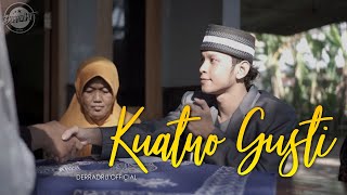 DERRADRU official - KUATNO GUSTI ( official music & video ) chords