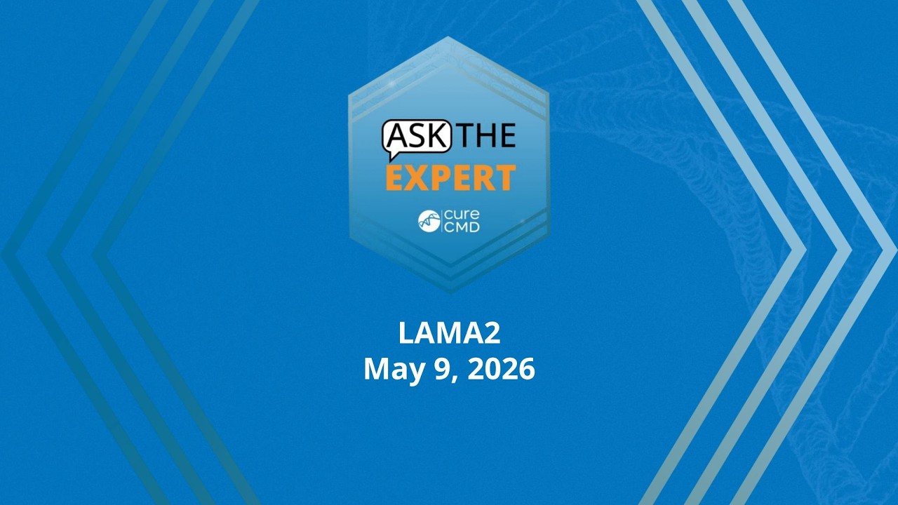 2026 Ask the Expert: LAMA2-Related Dystrophies — Transcript